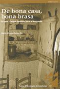 De bona casa, bona brasa