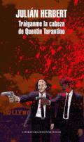 Tr�iganme la cabeza de Quentin Tarantino