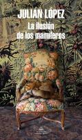 La ilusi�n de los mam�feros