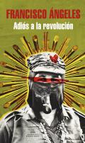 Adi�s a la revoluci�n