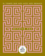 El tiempo que nos hizo nos deshace