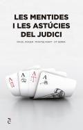 Les mentides i ast�cies del judici