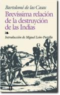 Brev�ssima relaci�n de la destruyci�n de las Indias