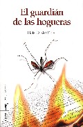 El guardi�n de las hogueras