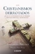 Los cristianismos derrotados