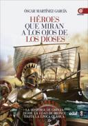 H�roes que miran a los ojos de los dioses
