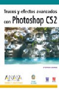 Trucos y efectos avanzados con Photoshop CS2