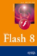 La Biblia de Flash 8