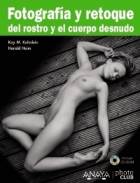 Fotograf�a y retoque del rostro y el cuerpo desnudo