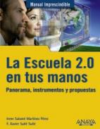 Manual imprescindible de la escuela 2.0 en tus manos