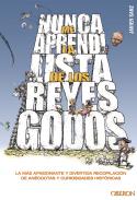 Nunca me aprend� la lista de los reyes godos