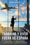 Trabajar y vivir fuera de Espa�a