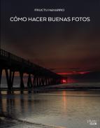 C�mo hacer buenas fotos