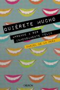 Qui�rete mucho