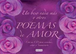 Un beso nada m�s y otros poemas de amor