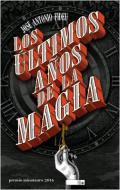 Los �ltimos a�os de la magia