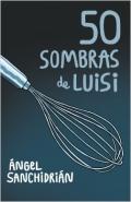 50 sombras de Luisi