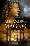 Alejandro Magno y las �guilas de Roma
