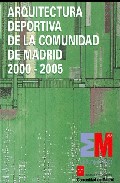 Arquitectura deportiva de la Comunidad de Madrid, 2000-2005