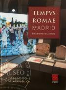 Tempus Romae Madrid : encuentro de caminos, 2