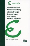Macroeconom�a, microeconom�a y administraci�n de empresas