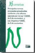 Principales normas procesales actualizadas conforme a la reforma operada por la Ley 13/2009, de 3 de noviembre, y Ley org�nica 1/2009, de 3 de noviembre