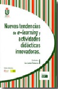 Nuevas tendencias de e-learning y actividades did�cticas innovadoras