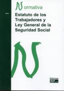 Estatuto de los Trabajadores y Ley General de la Seguridad Social