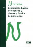 Legislaci�n b�sica de seguros y planes y fondos de pensiones