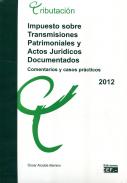 Impuesto sobre transmisiones patrimoniales y actos jur�dicos documentados 
