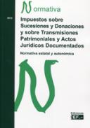 Impuestos sobre Sucesiones y Donaciones y sobre Transmisiones Patrimoniales y Actos Jur�dicos Domumentados