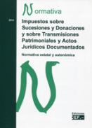 Impuestos sobre sucesiones y donaciones y sobre transmisiones patrimoniales y actos jur�dicos documentados