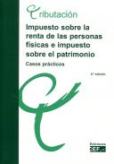 Impuesto sobre la renta de las personas f�sicas e impuesto sobre el patrimonio