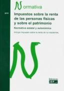 Impuestos sobre la renta de las personas f�sicas y sobre el patrimonio