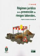 R�gimen jur�dico de la prevenci�n de riesgos laborales
