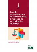 An�lisis jurisprudencial de las causas directas e indirectas de los accidentes de trabajo