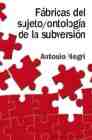 F�bricas del sujeto/ontolog�a de la subversi�n