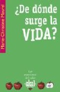 �De d�nde surge la vida?