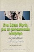 Con Edgar Morin, por un pensamiento complejo