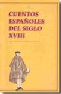 Cuentos espa�oles del siglo XVIII