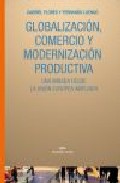 Globalizaci�n, comercio y modernizaci�n productiva