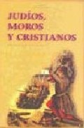 Jud�os, moros y cristianos