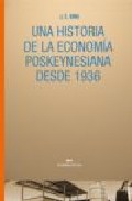 Una historia de la econom�a poskeynesiana desde 1936