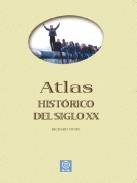 Atlas hist�rico del siglo XX