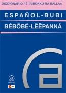 Diccionario espa�ol-bubi = � rib�kku ra ball�a b�b�b�-l�epann�
