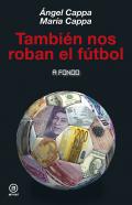 Tambi�n nos roban el f�tbol