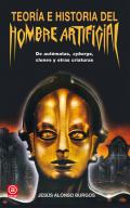 Teor�a e historia del hombre artificial