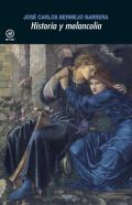 Historia y melancol�a
