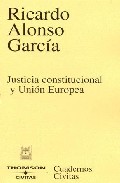 Justicia constitucional y Uni�n Europea