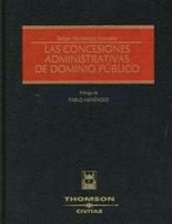 Las concesiones administrativas del dominio p�blico